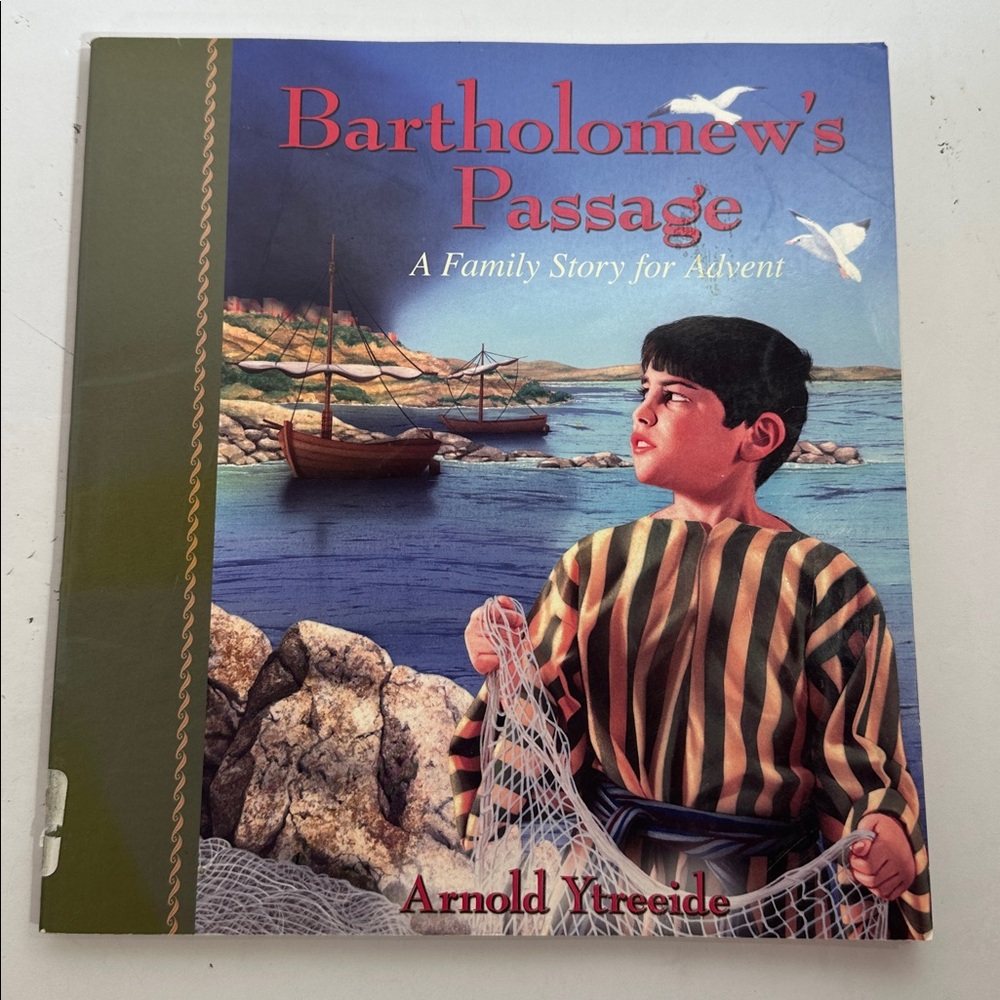 Bartholomews Passage: A Family Story For Advent by Arnold Ytreeide